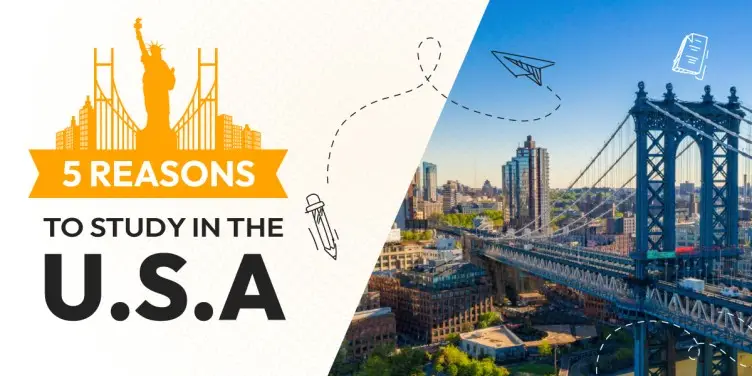 Top 5 Reasons to study in the USA