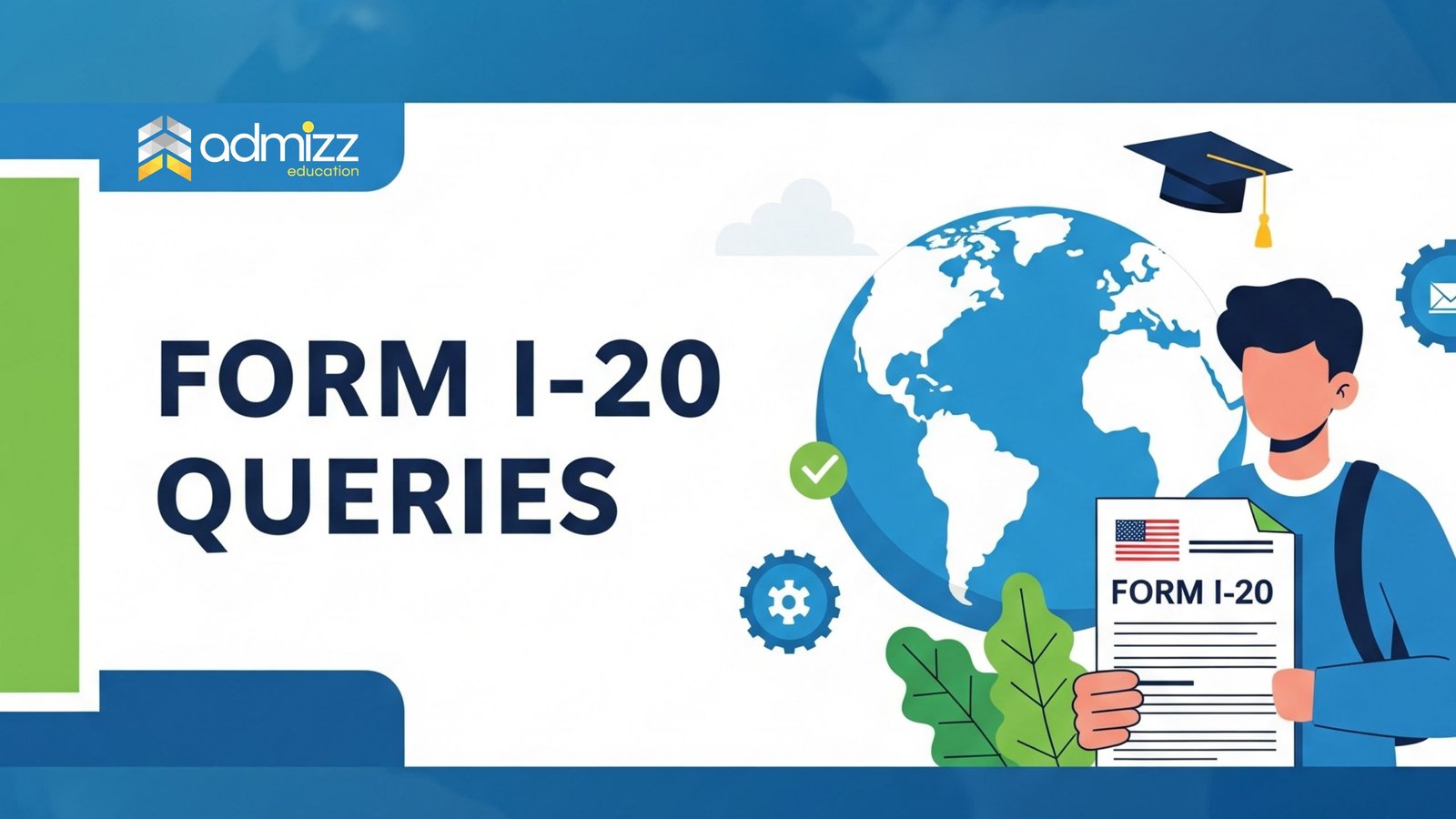 Form I-20: Your Essential Guide to Studying in the USA
